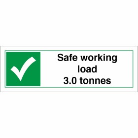 Safe Working Load 3.0 Tonnes Sign