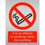 It Is An Offence To Smoke Within This Building Sign | Safety Signs UK