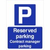 Contract manager reserved parking sign with parking symbol and text